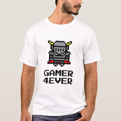 Gamer 4ever T_Shirt
