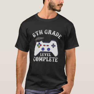 Gamer 6Th Grade Graduation Gifts For Him Boys Daug T-Shirt