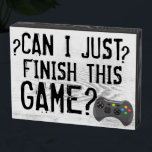 Gamer - 8"X6"wooden signs<br><div class="desc">8" X 6" Spruce up any room in your office or home with custom box signs! Printed exactly the way you want, these rustic wooden signs make great accent pieces and conversation starters for your guests. Add your own funny, sarcastic, or sentimental messages and pictures to create the perfect gift...</div>