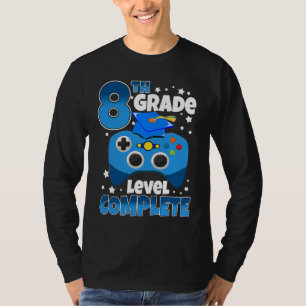 Gamer 8th Grade Level Complete Graduation Girls Bo T-Shirt