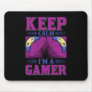 Gamer Art Keep Calm I Am A Gamer Mouse Pad