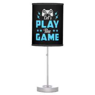 Gamer Art Let's Play The Game Table Lamp