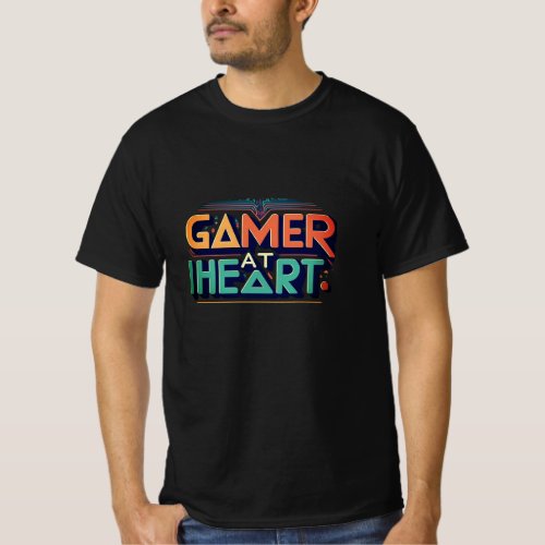 Gamer At Heart T_Shirt