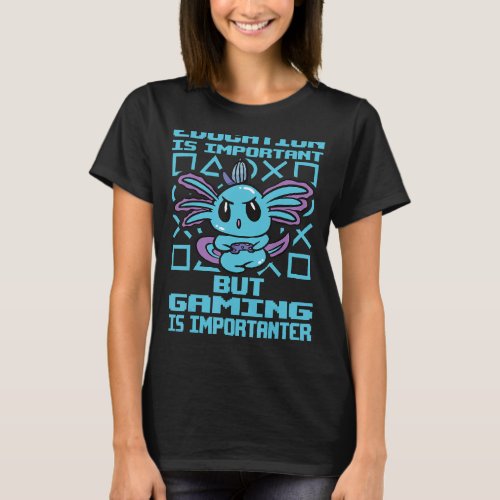 gamer axolotl cute axolotl gaming video gamer T_Shirt