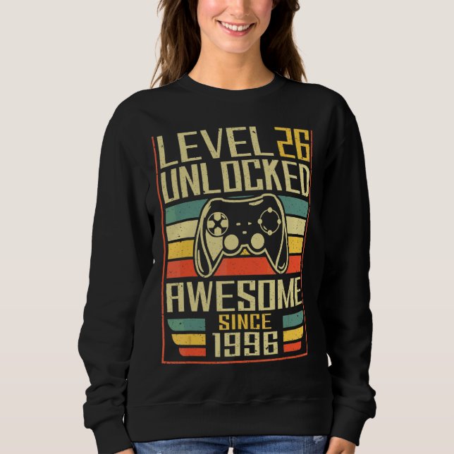 Gamer Birthday  26 Men Women Gaming Awesome Since  Sweatshirt (Front)