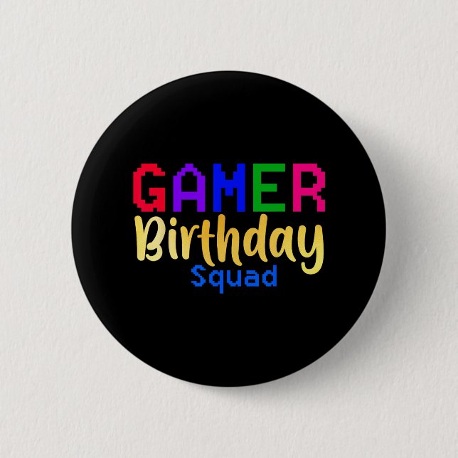 Gamer Birthday Squad Party Happy B-day Video Game  Button (Front)