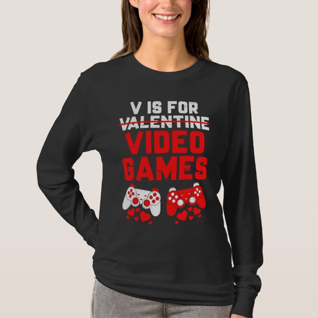 Gamer Boys Teen Valentines Day V Is For Video Game T-Shirt (Front)