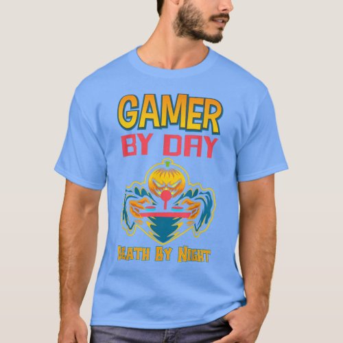 Gamer By Day Death By Night Gamer Controller Hallo T_Shirt