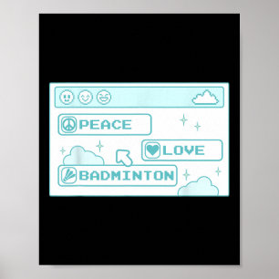 Gamer Computer Geek Pc Nerd Cool Peace Love Badmin Poster