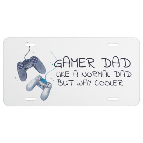 Gamer Dad  Fathers Day License Plate
