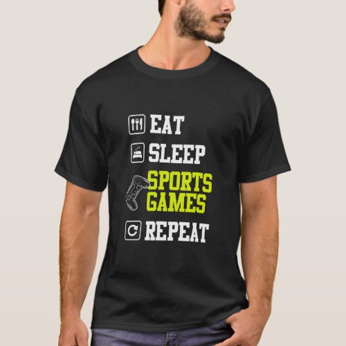 Gamer   Eat Sleep Sports Games Video Gaming  T_Shirt