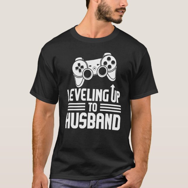 Gamer Engagement Leveling Up To Husband T-Shirt (Front)