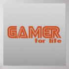 Gamer for Life Poster | Zazzle.com