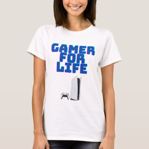Gamer For Life Womens T_Shirt
