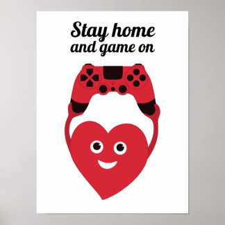Gamer  Game Controller Heart Stay Home And Game On Poster