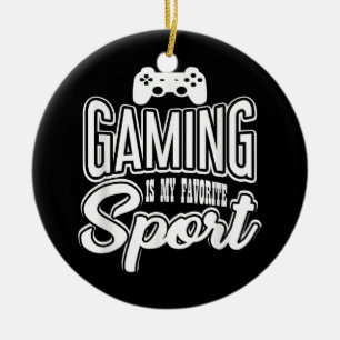 Gamer - Gaming Is My Favorite Sport Ceramic Ornament