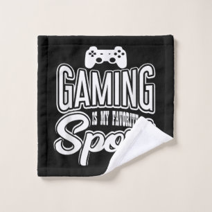 Gamer - Gaming Is My Favorite Sport Wash Cloth