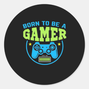 Gamer Gift Born To Be A Gamer Classic Round Sticker