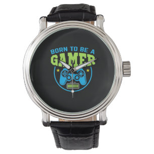 Gamer Gift Born To Be A Gamer Watch