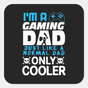 Gamer Gift I Am A Gaming Dad Square Sticker