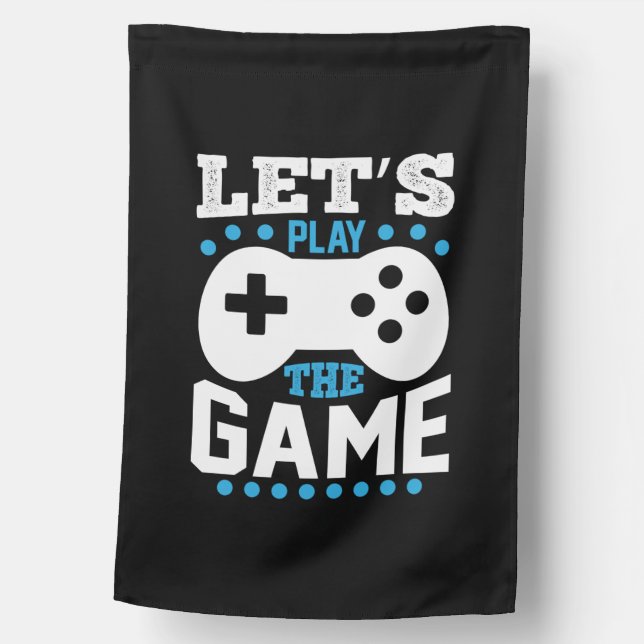 Gamer Gift Lets Play The Game House Flag (Front)