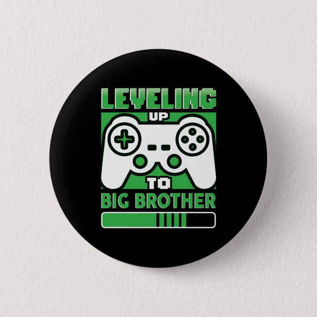 Gamer Gift Leveling Up To Big Brother Button (Front)