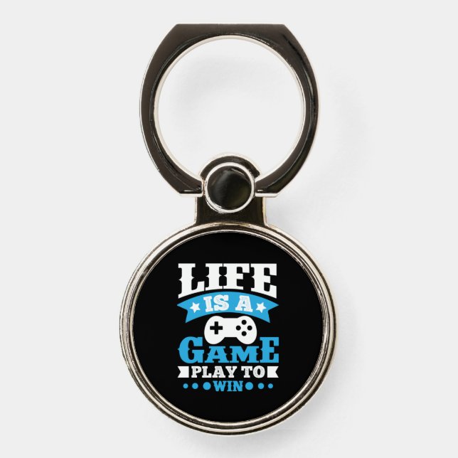 Gamer Gift Life Is A Game Phone Ring Stand (Front)