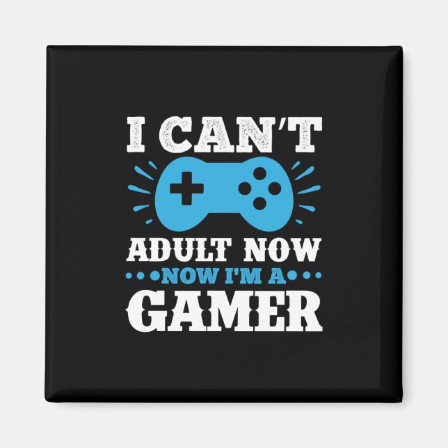 Gamer Gift Now I Am A Gamer Magnet (Front)