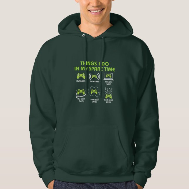 Gamer Gift | Things Gamer Do In My Spare Time Hoodie (Front)