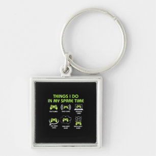 Gamer Gift   Things Gamer Do In My Spare Time Keychain