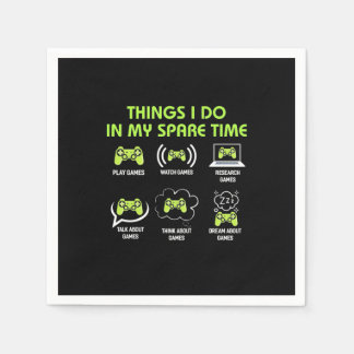 Gamer Gift | Things Gamer Do In My Spare Time Napkins