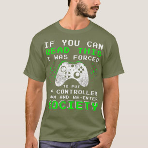 Gamer Gifts for Teen Boys If You Can Read This T-Shirt