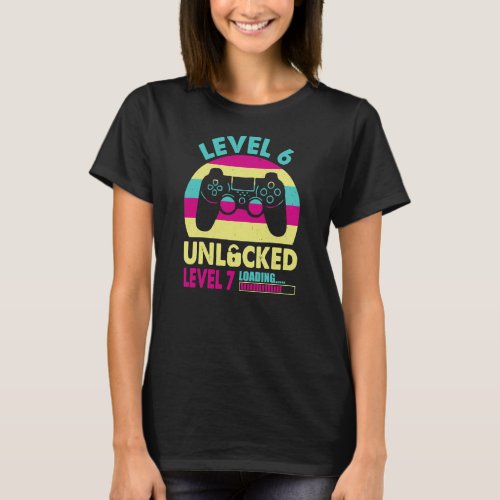 Gamer Girl 6th Birthday For 6 Years Old Level 6 T_Shirt