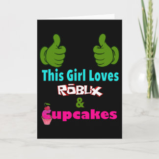 Gamer Girl Design Saying This Girl Loves Robux And Card