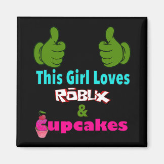 Gamer Girl Design Saying This Girl Loves Robux And Magnet