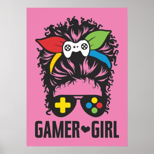 Gamer Girl _ Funny Video Gamer Gaming Humor Joke Poster
