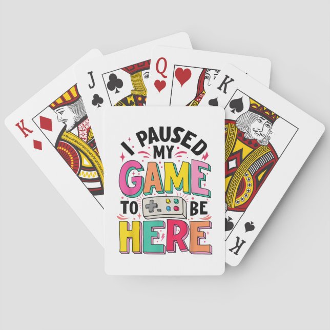 Gamer Girl I Paused My Game To Be Here Funny Video Poker Cards (Back)