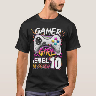 Gamer Girl Level 10 Unlocked Video Game Birthday G T-Shirt