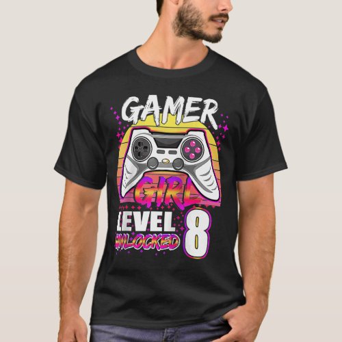 Gamer Girl Level 8 Unlocked Video Game 8th Birthda T_Shirt