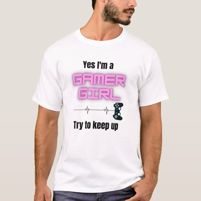 gamer girl T-Shirt (Front)