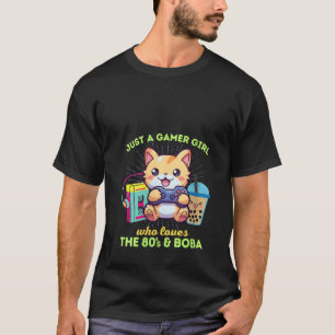 Gamer Girl Who Loves Cats Gaming Boba The 80s Kawa T-Shirt