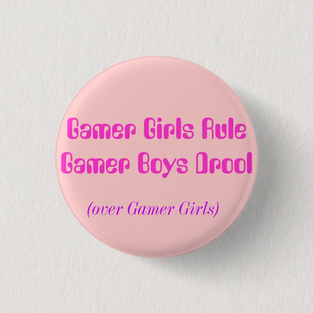 Gamer Girsl Rule Button (Front)