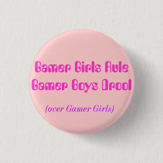 Gamer Girsl Rule Button