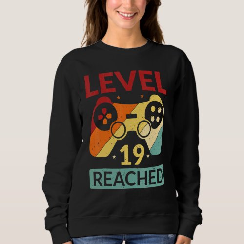 Gamer Level 19 Reached  19th Birthday Sweatshirt
