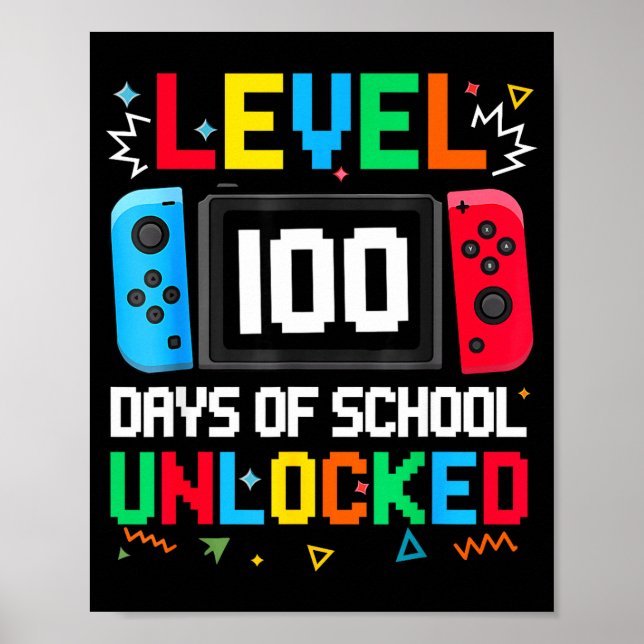 Gamer Level Unlocked 100 Days Of School Student Bo Poster (Front)
