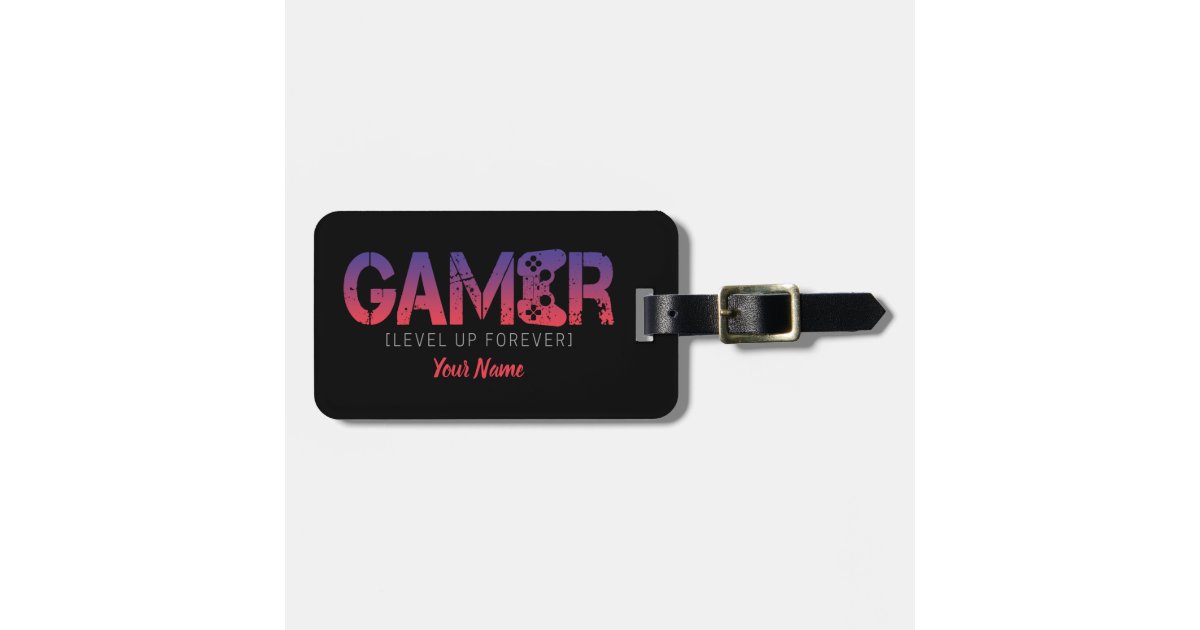 Gamer Level Up Forever Geschenk für Nerd und Geek Luggage Tag | Zazzle