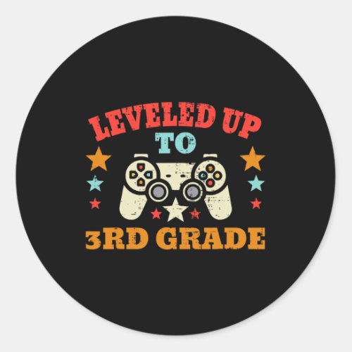 Gamer Leveled Up To 3rd Grade Third First Day Of S Classic Round Sticker