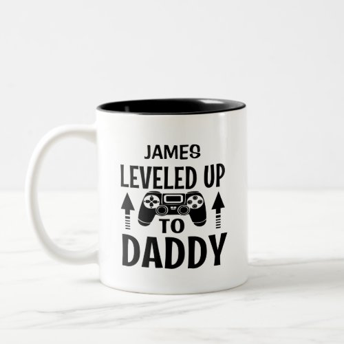Gamer Leveled Up To Daddy Personalized Name Two_Tone Coffee Mug