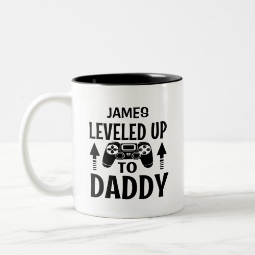 Gamer Leveled Up To Daddy Personalized Name Two_Tone Coffee Mug