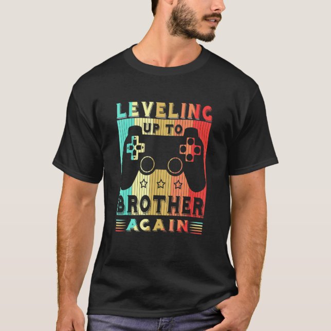 Gamer Leveling Up To Brother Again Pregnancy Annou T-Shirt (Front)
